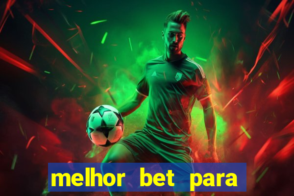 melhor bet para jogar fortune tiger