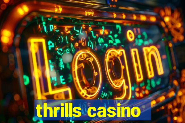 thrills casino