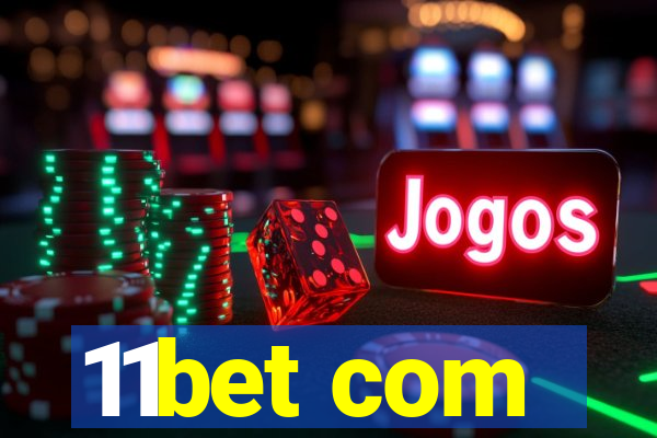 11bet com