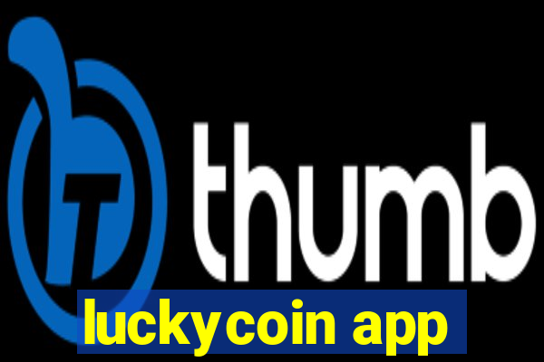 luckycoin app