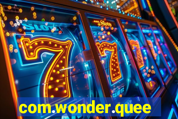 com.wonder.queen9ga