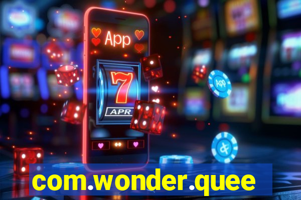 com.wonder.queen9ga