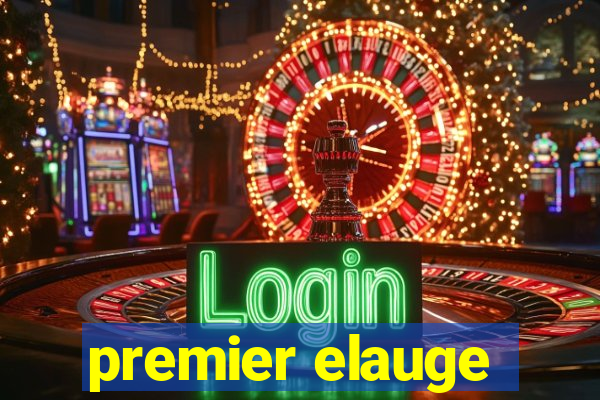 premier elauge