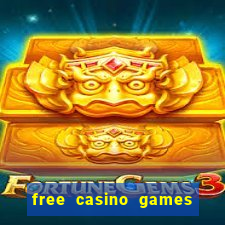 free casino games slot machines