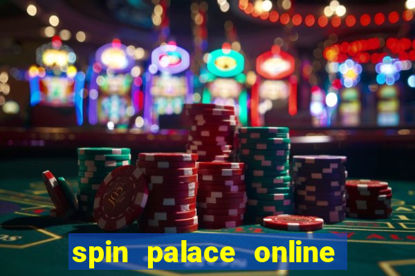 spin palace online casino review