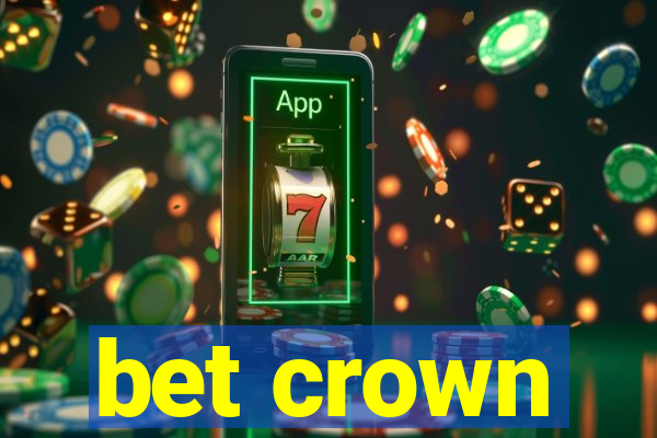 bet crown