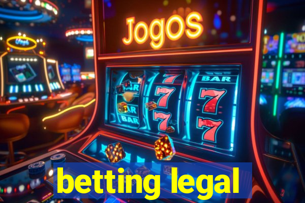 betting legal