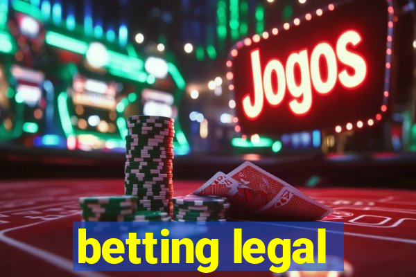 betting legal