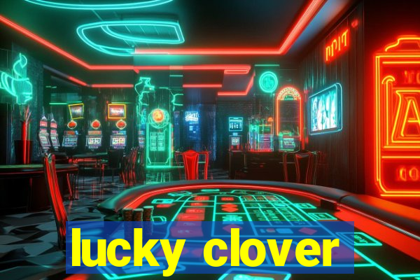 lucky clover