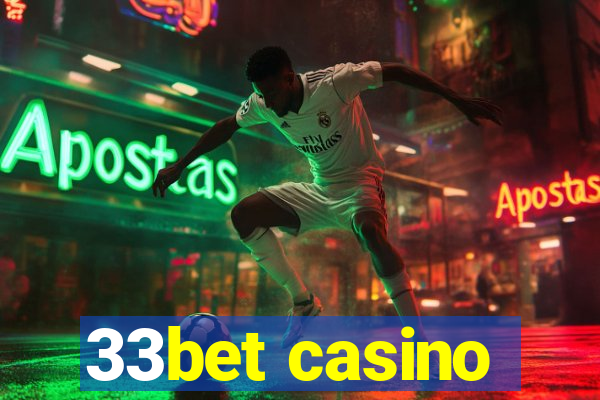 33bet casino