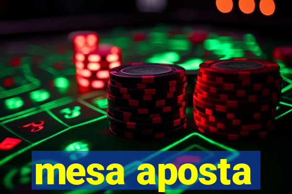 mesa aposta