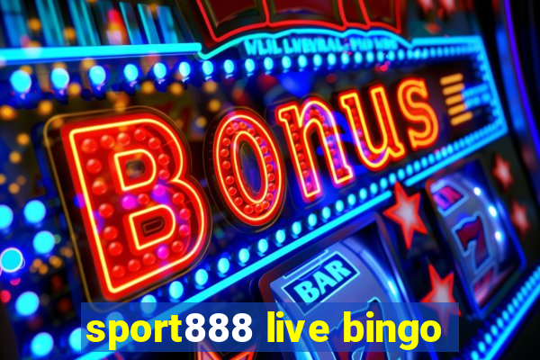 sport888 live bingo