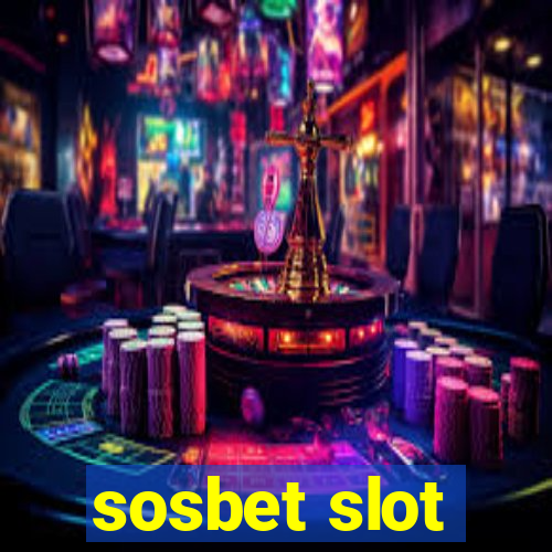 sosbet slot