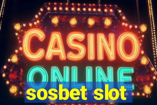 sosbet slot