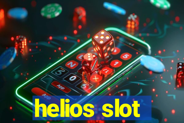 helios slot