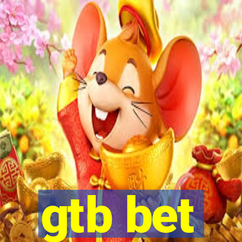 gtb bet