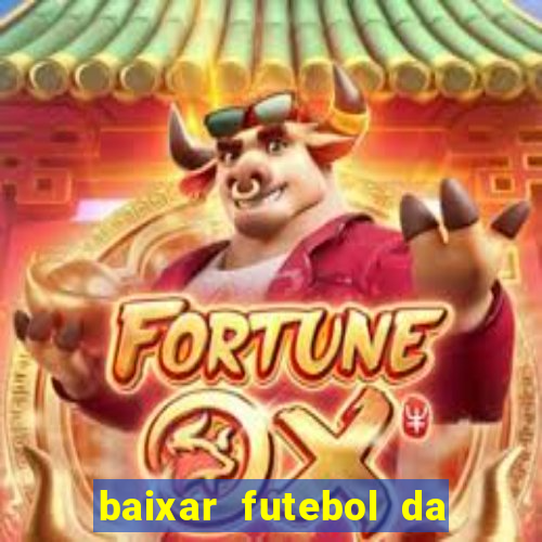 baixar futebol da hora 3.7