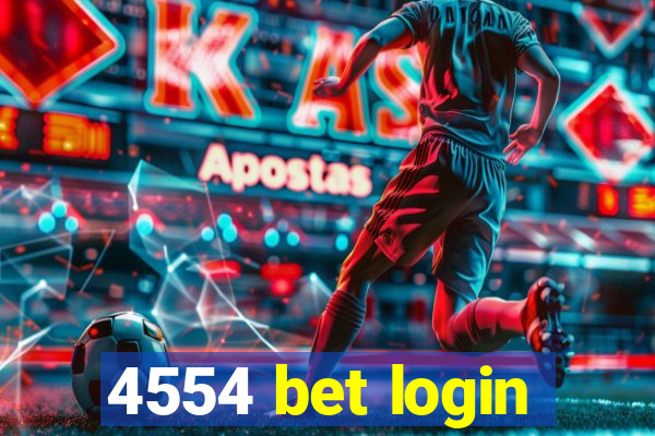 4554 bet login