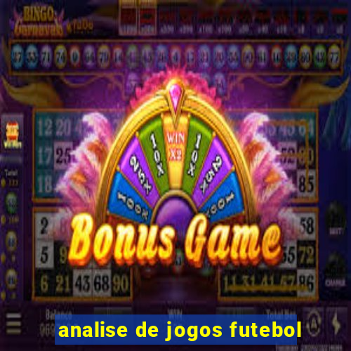 analise de jogos futebol