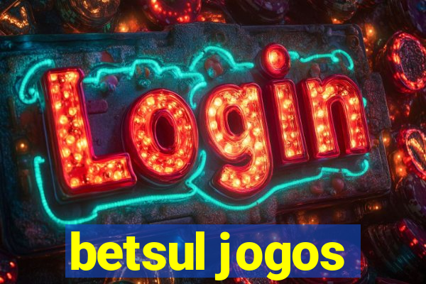 betsul jogos