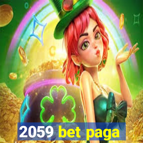 2059 bet paga