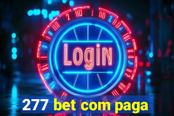 277 bet com paga