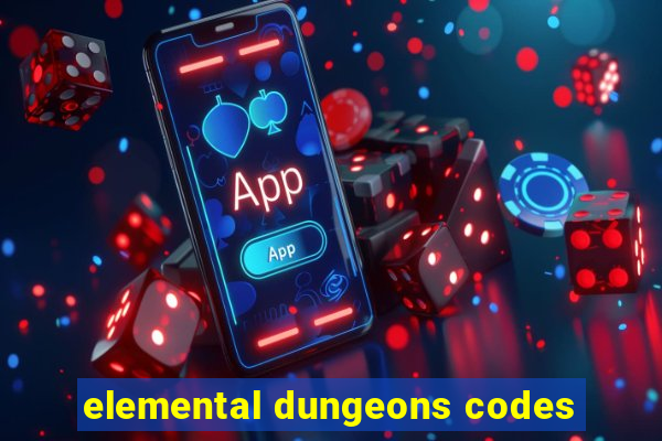 elemental dungeons codes