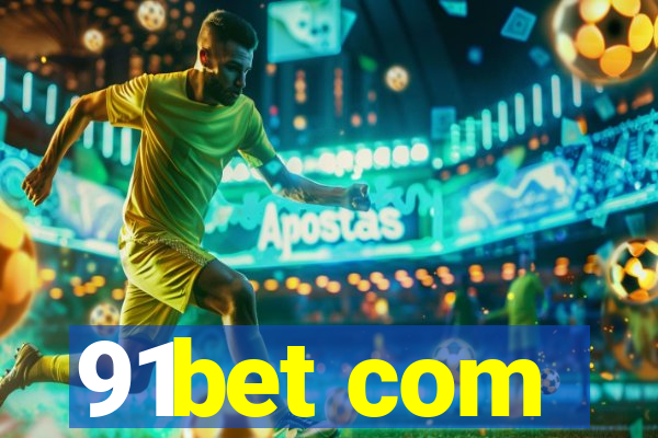 91bet com