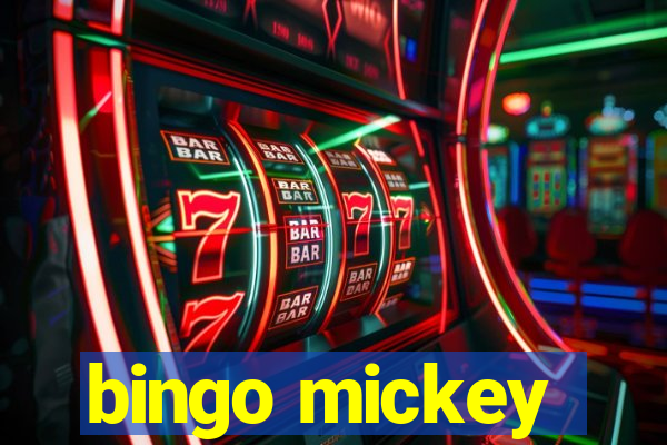 bingo mickey