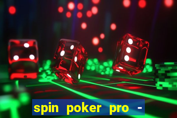 spin poker pro - casino games