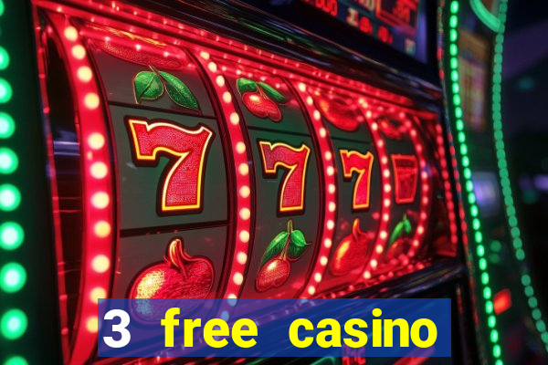 3 free casino slots game