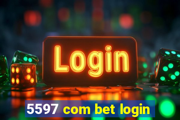 5597 com bet login