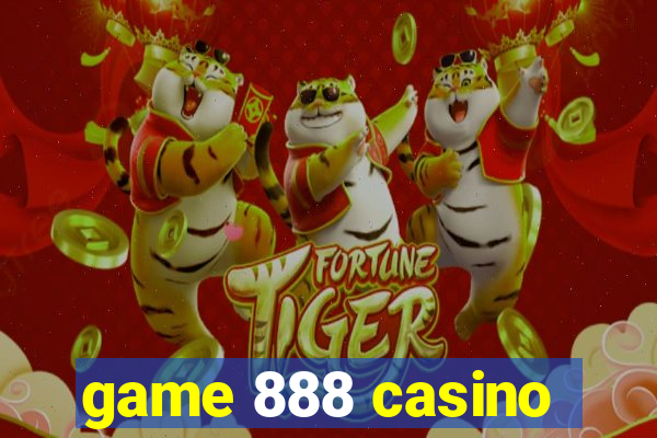 game 888 casino