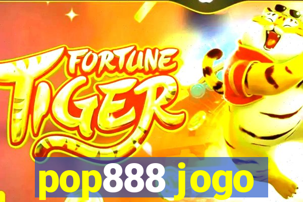 pop888 jogo