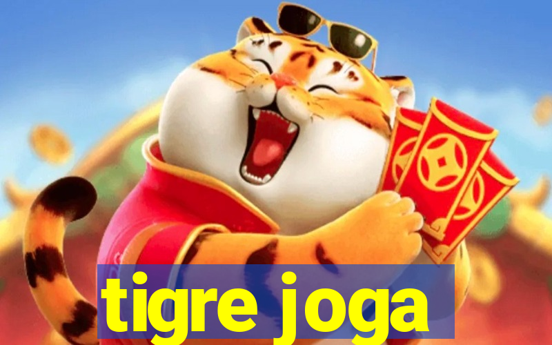 tigre joga