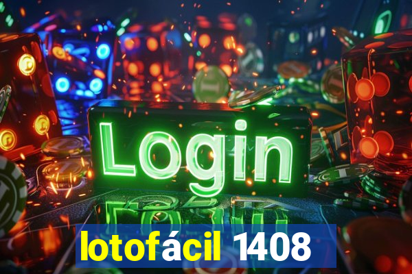 lotofácil 1408