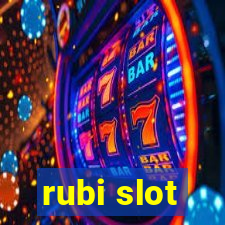 rubi slot