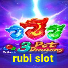 rubi slot