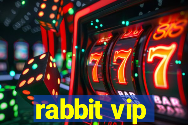 rabbit vip