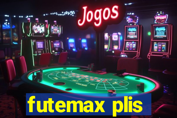 futemax plis