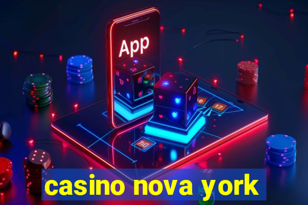 casino nova york