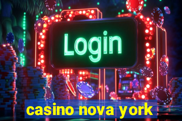 casino nova york