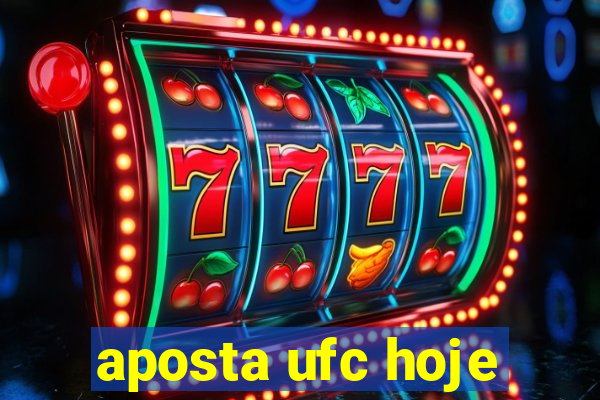 aposta ufc hoje