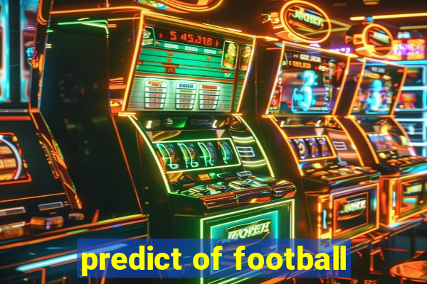 predict of football