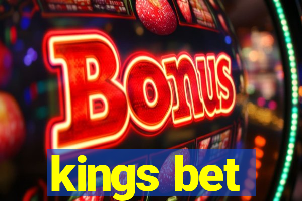 kings bet