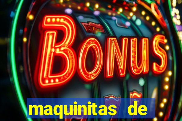 maquinitas de casino gratis