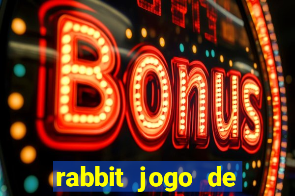 rabbit jogo de aposta Informational