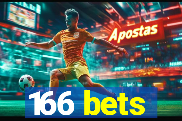 166 bets