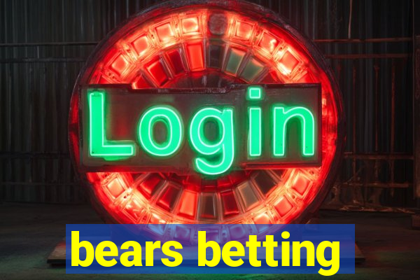 bears betting