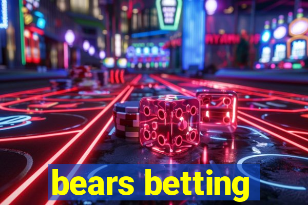 bears betting